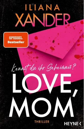 Rezension: „LOVE, MOM“ von Iliana Xander