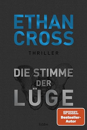 Rezension: Die Stimme der Lüge von Ethan Cross