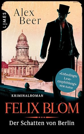 Felix Blom: Spannender Krimi im Berlin des Jahres 1879