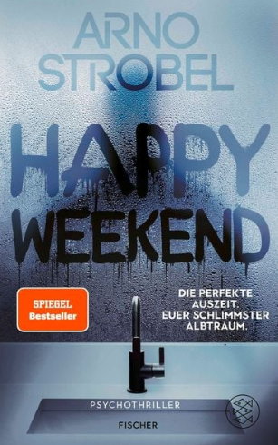 Buchcover und Illustration zur Rezension Happy Weekend – Die perfekte Auszeit: Top oder Flop?