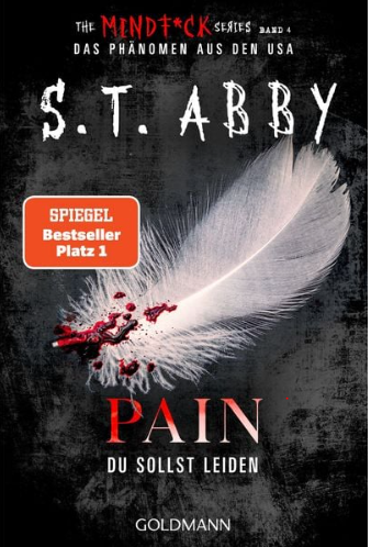 Buchcover und Illustration zur Rezension Pain – Du sollst leiden: The Mindf*ck Series – Teil 4 der TOP THRILLER REIHE & es wird immer spannender